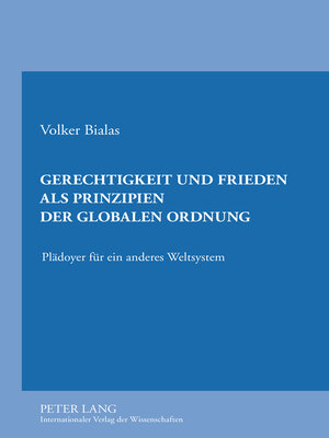 cover image of Gerechtigkeit und Frieden als Prinzipien der globalen Ordnung